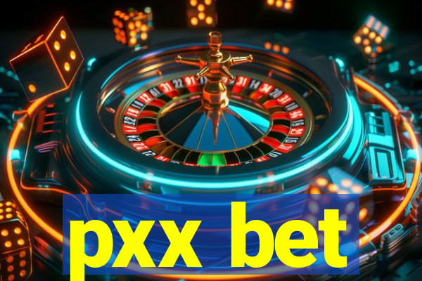 pxx bet